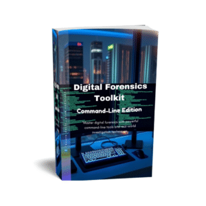 Digital Forensics Toolkit Command-Line Edition E-book
