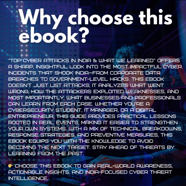 Top Cyber Attacks in India & What We Learned Ebook For Security Enthusiast - Image 2