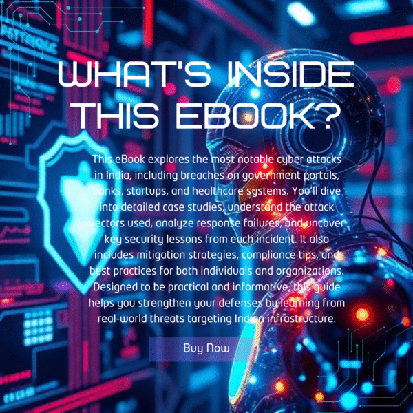 Top Cyber Attacks in India & What We Learned Ebook For Security Enthusiast - Image 3