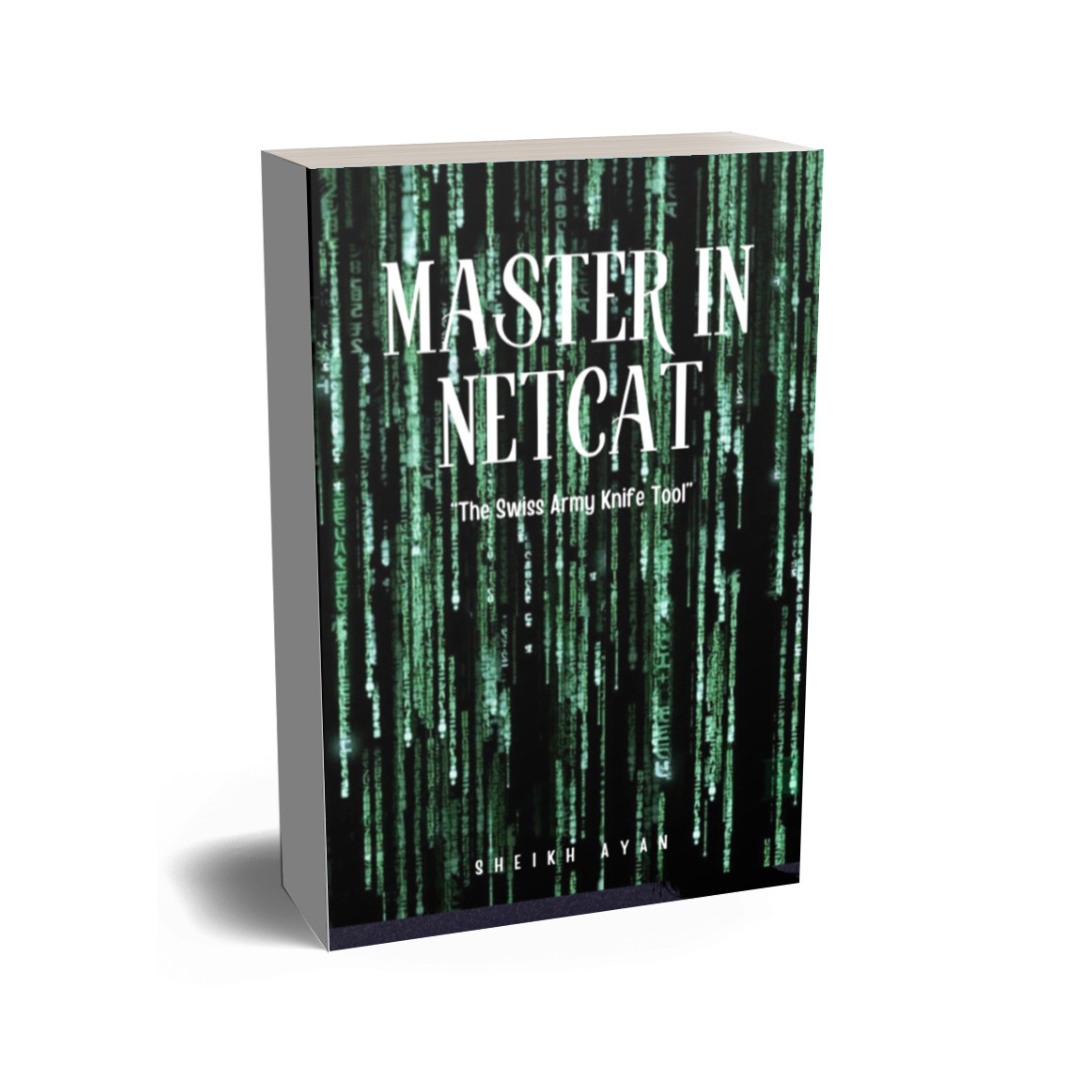 Master in Netcat: Hands-On Guide for Cyber Warriors